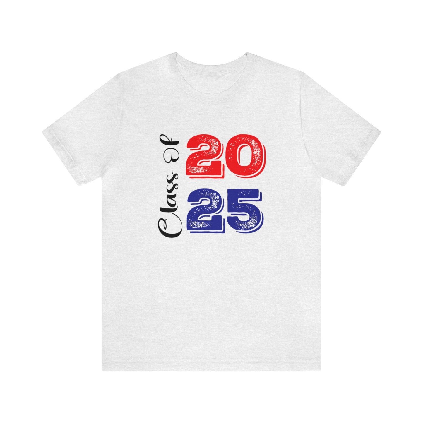 Class of 2025- Unisex Short Sleeve Tee