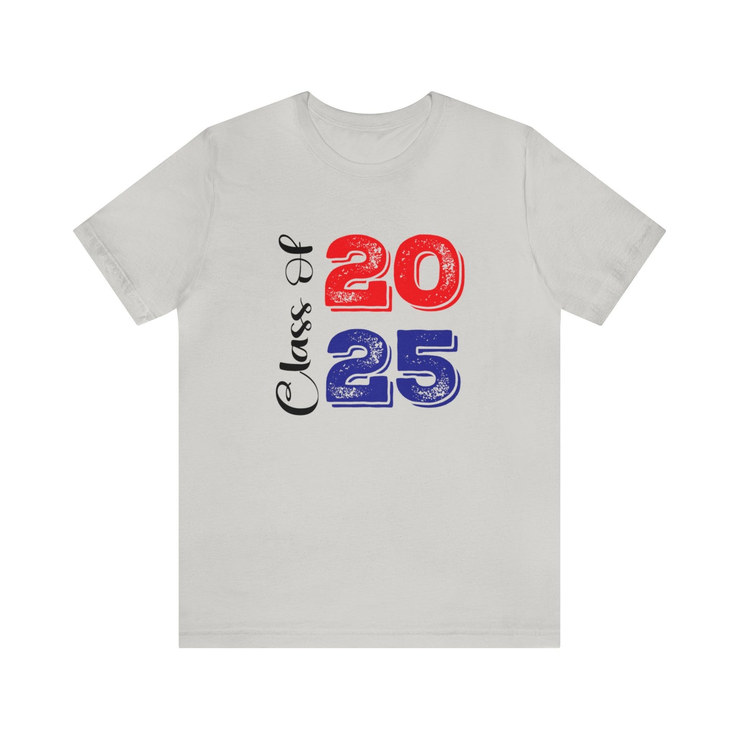 Class of 2025- Unisex Short Sleeve Tee