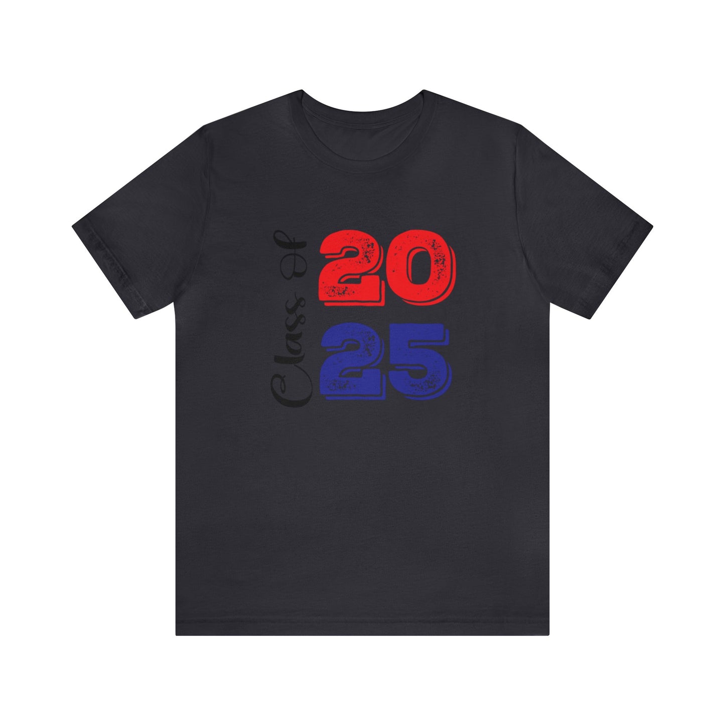 Class of 2025- Unisex Short Sleeve Tee